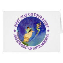 1ST STAR ON YOUR RIGHT, STRAIGHT ON UNTIL MORNING CARD