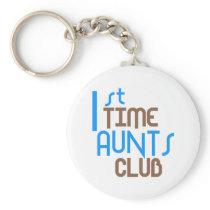 1st Time Aunts Club (Blue) Keychains