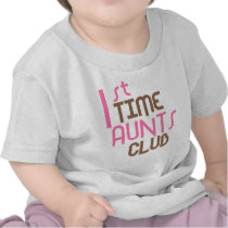 1st Time Aunts Club (Pink) Shirts