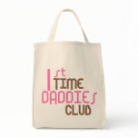 1st Time Daddies Club (Pink) bags