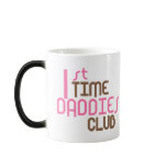 1st Time Daddies Club (Pink) mugs