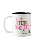 1st Time Daddies Club (Pink) Mug