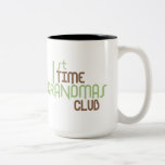 1st Time Grandmas Club (Green) Mugs