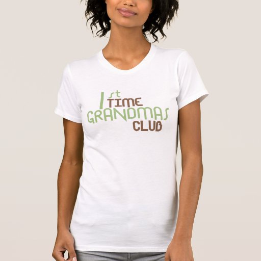 1st Time Grandmas Club (Green) Shirt