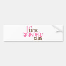 1st Time Grandpas Club (Pink) Bumper Sticker