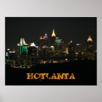 2007 11 1i 272, HOTLANTA Posters