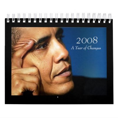 2008, Year of Changes - Barack Obama Calendar by evarmy98x