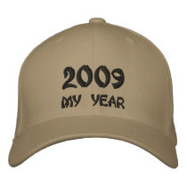 2009, MY YEAR EMBROIDERED HATS