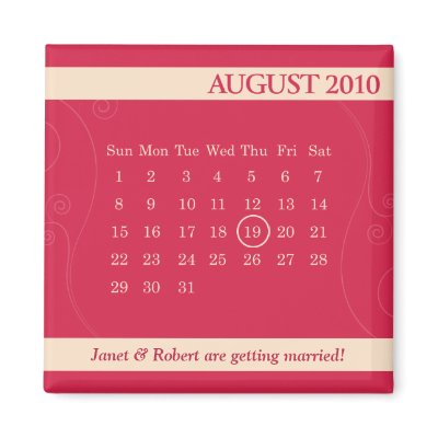 2010 August Calendar Save the Date Magnet by bridetees
