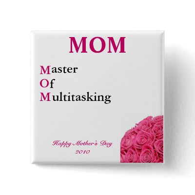 2010 Mother's Day Button by enjones01