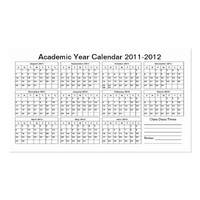 2011 - 2012 Academic Calendar (Classes) Template Business Card Template by QuiK16SchoolSTARS