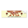 2012, Do You Believe* Bumper Sticker
