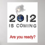 2012 is coming posters