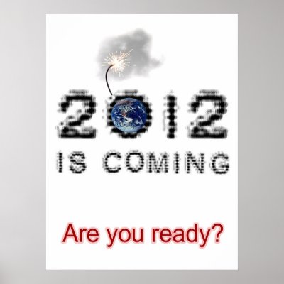 2012 is coming posters by stevewyburn