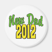 2012  New Dad Refrigerator Magnet