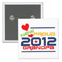 2012 Proud Grandpa T-shirts and Gifts Buttons