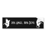 20% Angel, 80% Devil bumper stickers