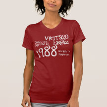 20 Something Birthday Gift 1988 or Any Year S07 T-shirt