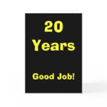 20 Years Good Job! Cards