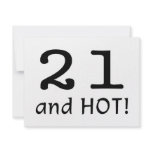 21 And Hot Invitations