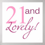21 and Lovely Birthday Gifts Posters