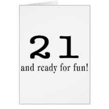 21 And Ready For Fun Black Cards
