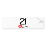 21 and Sexy Bumper Sticker