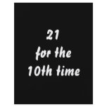 21 for the 10th time. 30th Birthday. Black White