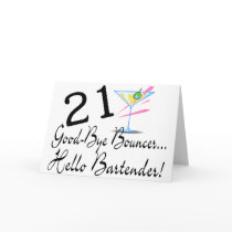 21 Good Bye Bouncer Hello Bartender Card