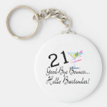 21 Good Bye Bouncer Hello Bartender Key Chain
