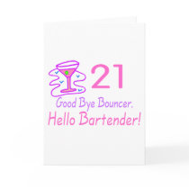 21 Good Bye Bouncer Hello Bartender (Pink)