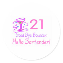 21 Good Bye Bouncer Hello Bartender (Pink)