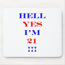 21 Hell yes!