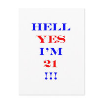 21 Hell yes!