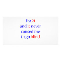 21 Never gone blind