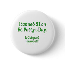 21 on St Patty"s Day