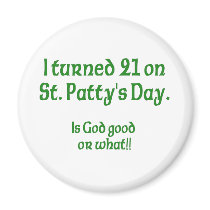 21 on St Patty"s Day
