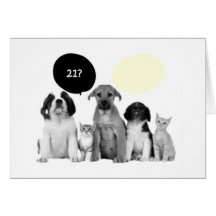 21? TIME TO PARTY SAYS THE GROUP OF DOGS! GREETING CARD