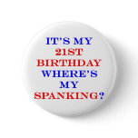 21 Where's my spanking?
