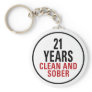21 Years Clean and Sober Keychain