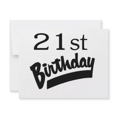 21st Birthday Black by TeeZazzle