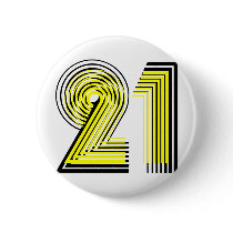 21st Birthday Pinback Buttons
