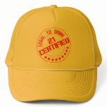 21st Birthday hats Certified Now 21 Legal toDrink