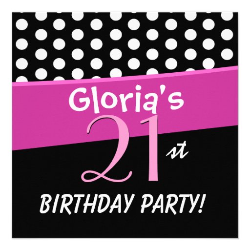 21st Birthday Polka Dots Modern Template Personalized Invitation 21st Birthday Polka Dots Modern Template Personalized Invitation