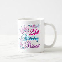 21st Birthday Princess Coffee Mugs