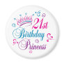 21st Birthday Princess Refrigerator Magnet