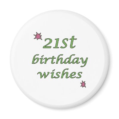 21st Birthday Wishes by thebirthdayparty