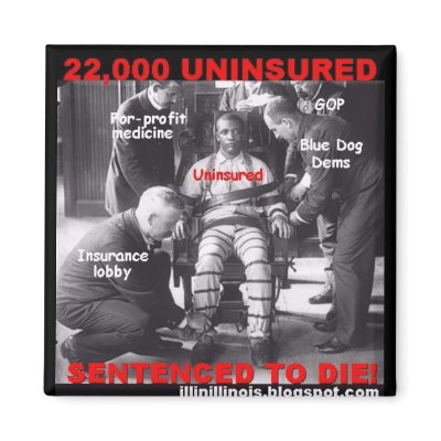 22,000 Uninsured Sentenced to Die Refrigerator Magnets by illinillinois