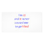 22 never gone blind custom photo card