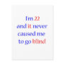 22 never gone blind